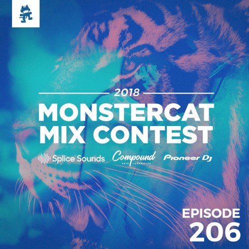 2018-07-11: 206 – Monstercat: Call of the Wild (Mix Contest 2018 Finalists)