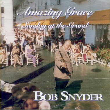 Amazing Grace - Sunday at the Grand