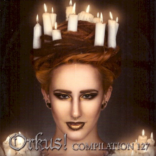 Orkus! Compilation 127