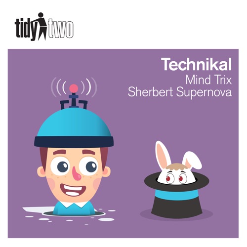 Mind Trix / Sherbert Supernova