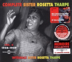 Complete Sister Rosetta Tharpe - Vol 6