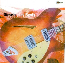 Diesels Play Byrds