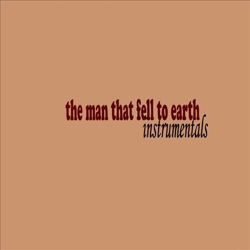The Man That Fell to Earth Instrumentals