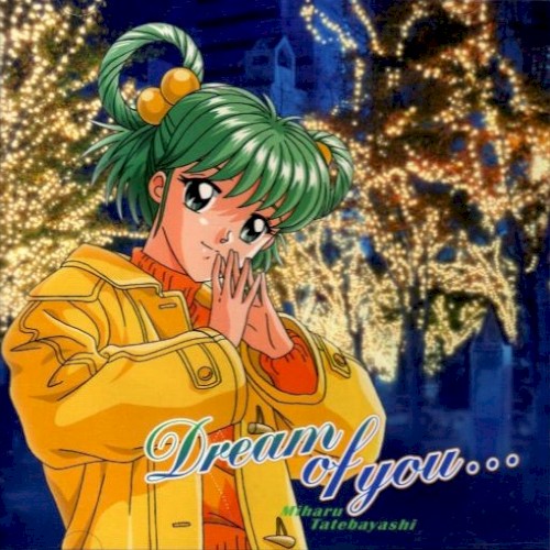 Dream of you...