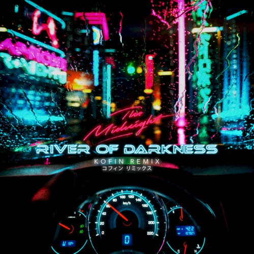 River of Darkness - The Midnight (Kofin Remix)