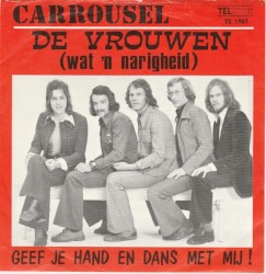 De vrouwen (Wat ’n narigheid) / Geef je hand en dans met mij!