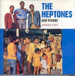 The Heptones and Friends, Volume 1 & 2
