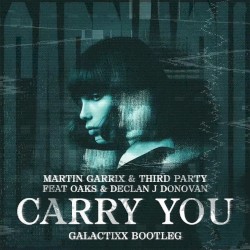 Carry You (Galactixx Bootleg)
