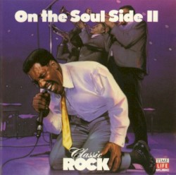 Classic Rock: On the Soul Side II