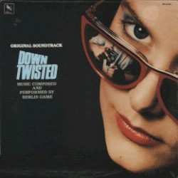 Down Twisted (Original Soundtrack)