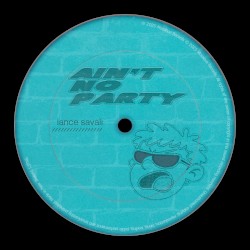 Ain’t No Party