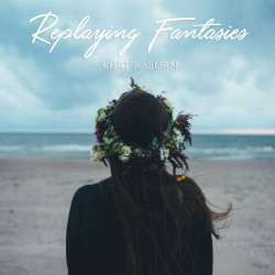 Replaying Fantasies