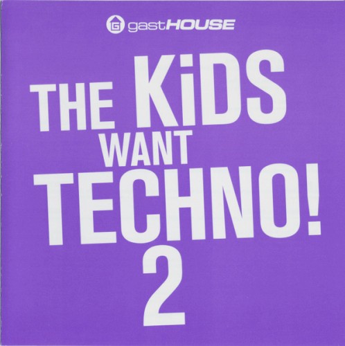 The Kids Want Techno! 2