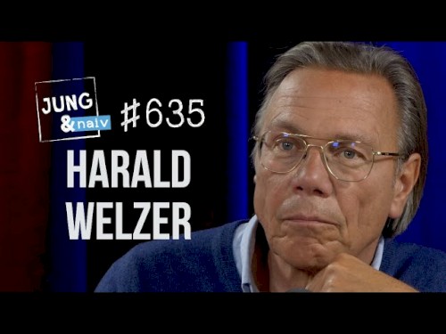 Jung & Naiv #635, „Harald Welzer über Medien, Journalismus & Ukraine-Krieg“