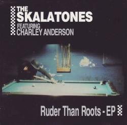 Ruder Than Roots