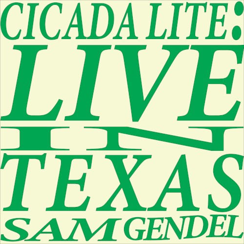 Cicada Lite: Live in Texas