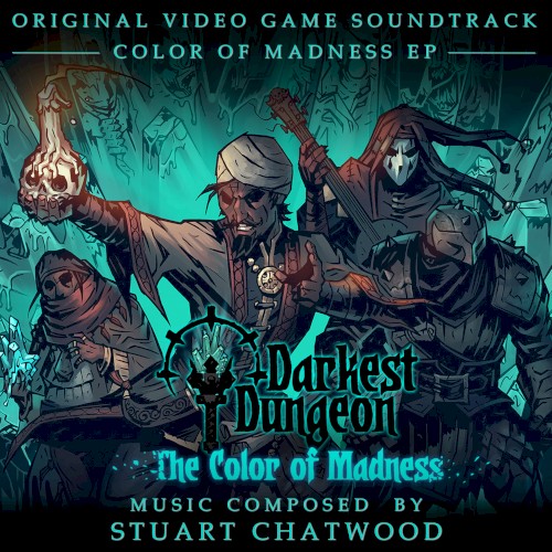Darkest Dungeon: The Color of Madness
