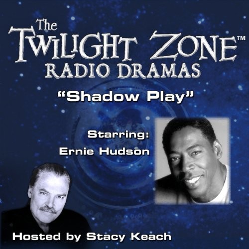 The Twilight Zone Radio Dramas, "Shadow Play"