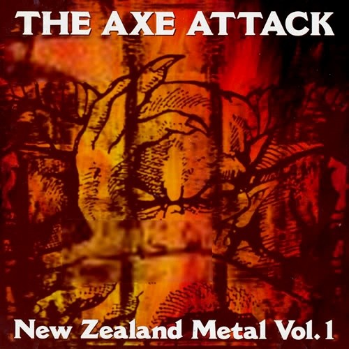 The Axe Attack: New Zealand Metal Vol.1