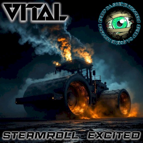 Steamroll / Excited