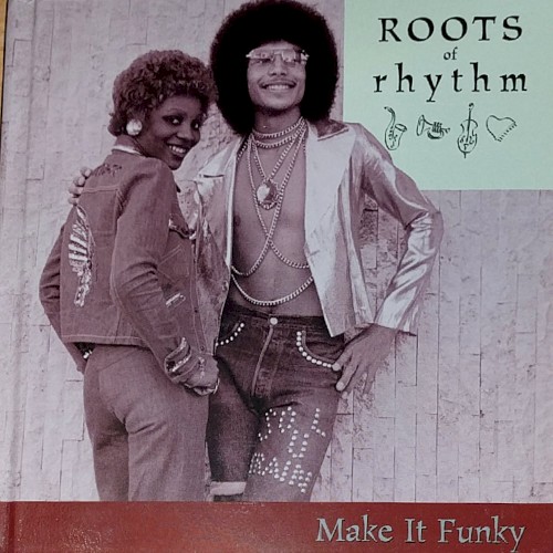 Roots of Rhythm: Make It Funky