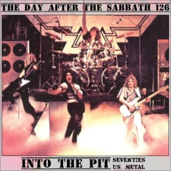 The Day After the Sabbath 126: Into the Pit [US Metal 1976-79]