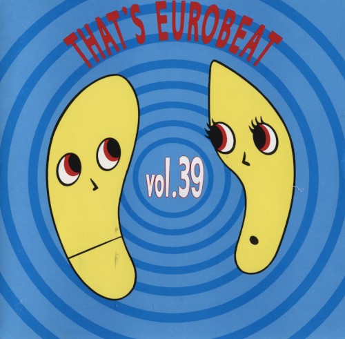 That’s Eurobeat, Vol. 39