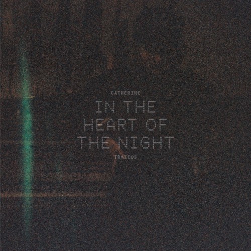 In the Heart of the Night
