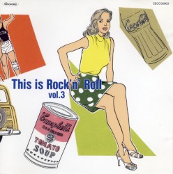 This Is Rock ’n’ Roll, Vol. 3
