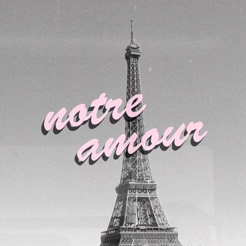 notre amour