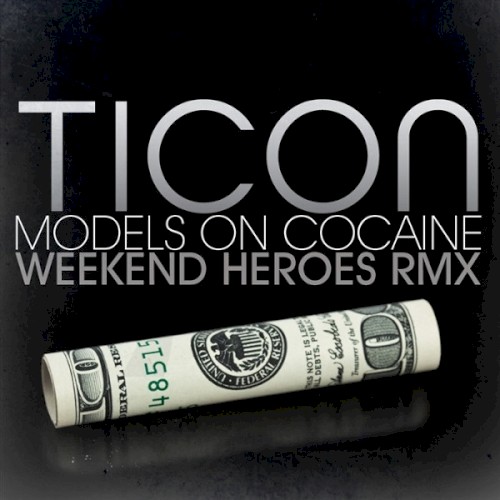 Models on Cocaine (Weekend Heroes remix)
