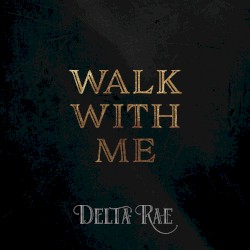 Walk With Me
