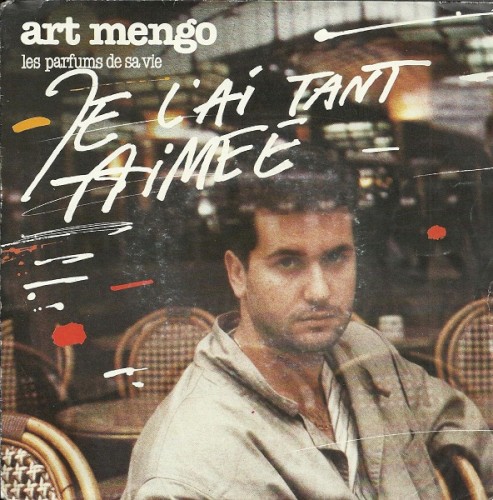 Les Parfums de sa vie (Je l'ai tant aimée)