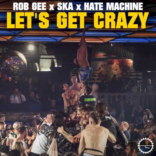 Let's Get Crazy