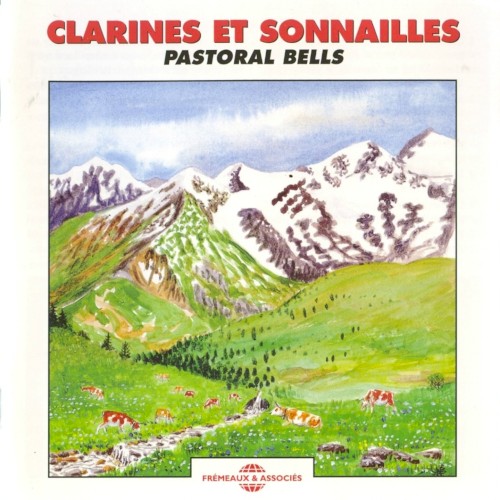 Clarines et sonnailles / Pastoral Bells