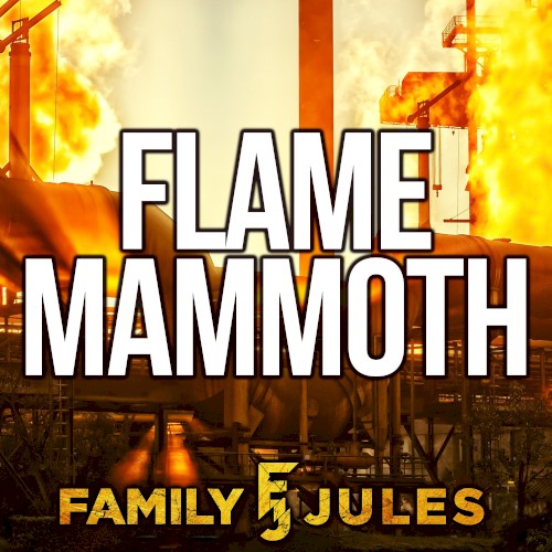 Flame Mammoth