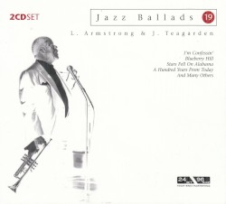 Jazz Ballads 19: Louis Armstrong & Jack Teagarden