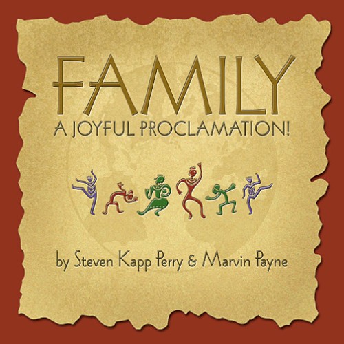 FAMILY A Joyful Proclamation