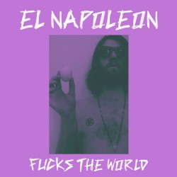 Fucks the World