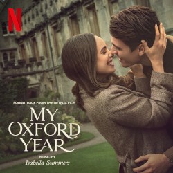 My Oxford Year: Soundtrack from the Netflix Film