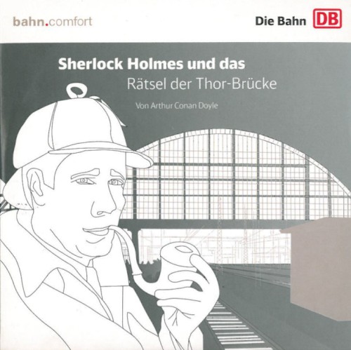 Sherlock Holmes und das Rätsel der Thor-Brücke