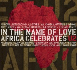 In the Name of Love: Africa Celebrates U2
