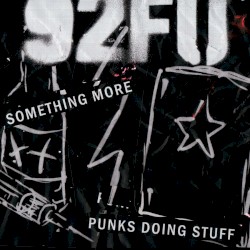 Something More / Punks Doing Stuff
