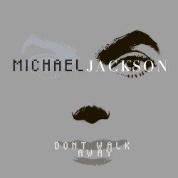 Don't Walk Away