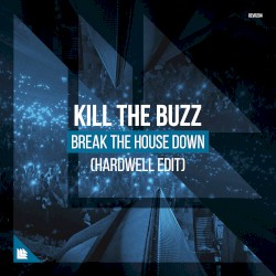 Break the House Down