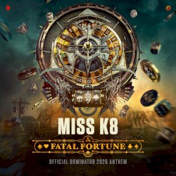 Fatal Fortune (Official Dominator 2026 Anthem)