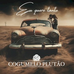 Eu Quero Tanto