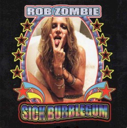 Sick Bubblegum