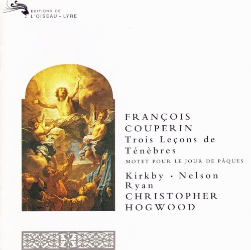 Trois leçons de ténèbres / Motet pour le jour de Pâques