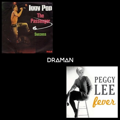 Passenger's Fever (Peggy Lee vs. Iggy Pop)